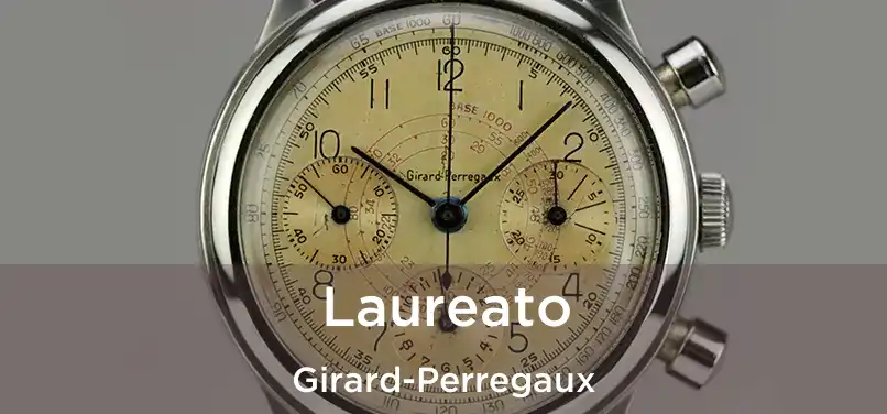  Laureato Girard-Perregaux