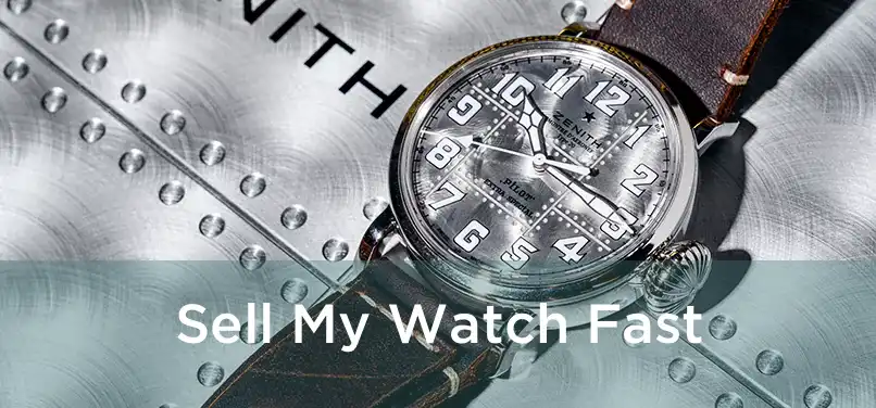 Sell My Watch Fast 