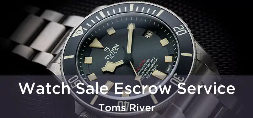  Watch Sale Escrow Service Toms River